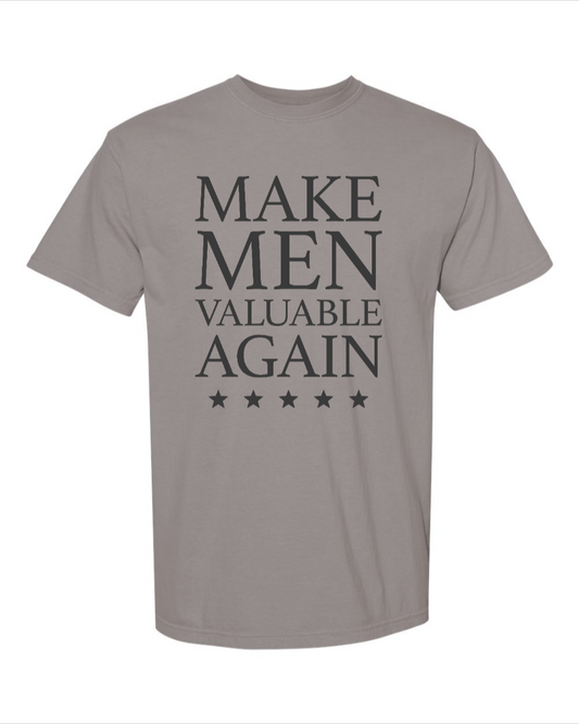 Make Men Valuable Again - Grey